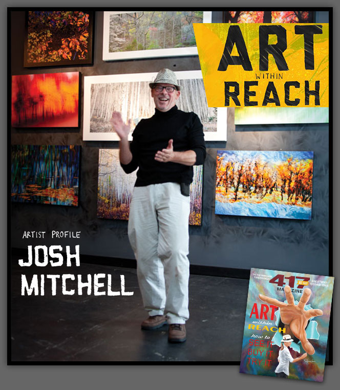 417 Magazine - Art Within Reach 2013 - Josh Mitchell Artist Profile